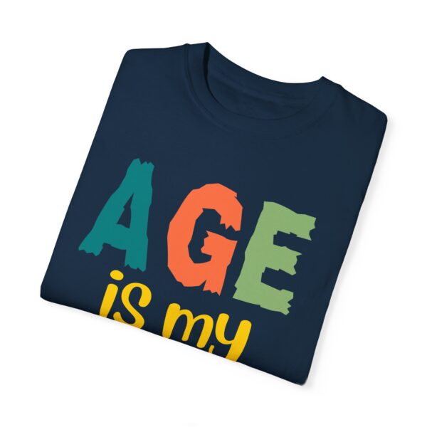 Age is My Superpower Unisex Tee, Celebrating Wisdom with Style - 503a - Image 46