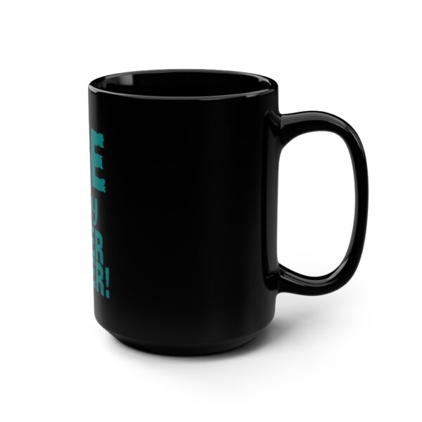 Age is My Superpower  Black 15oz Ceramic Mug – 504b - Image 2