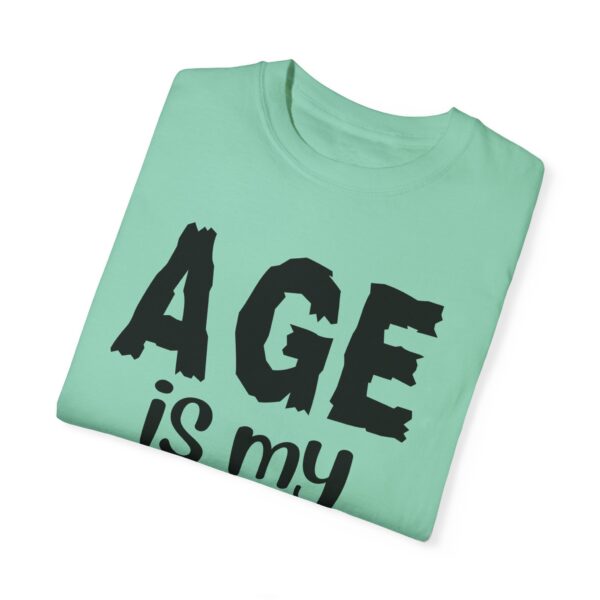 Age is My Superpower Unisex Tee, Celebrating Wisdom with Style - b - Image 34