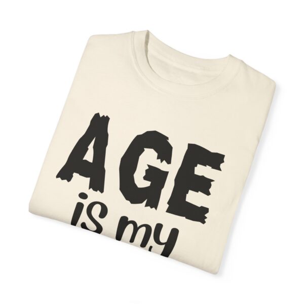 Age is My Superpower Unisex Tee, Celebrating Wisdom with Style - b - Image 14