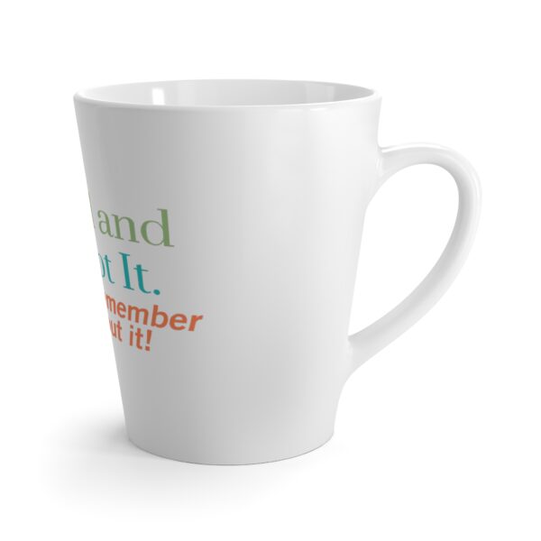 Retired and Still Got It  Latte Mug – 12oz Ceramic Mug - Humourous Gift - 505b - Image 3