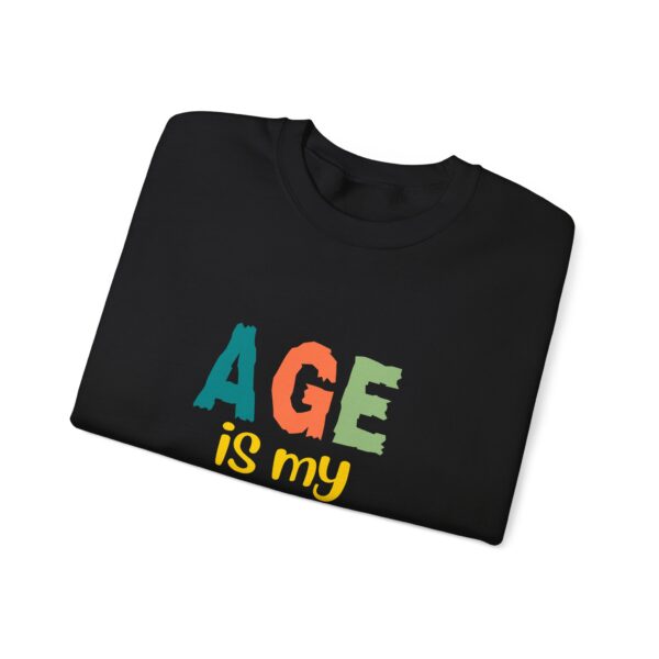 Age is My Super Power Sweatshirt, Humourous Gift for Her, Funny Sweatshirt  - 510 - Image 6