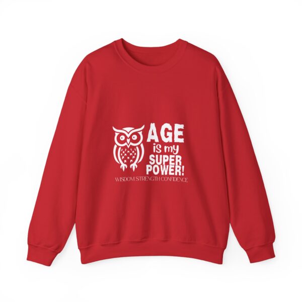 Age is My Super Power Unisex Sweatshirt - Wisdom, Strength, Confidence - Owl Design 515 - Image 7