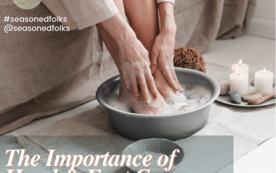 4 Tips to Provide Affordable Foot and Hand Care for Seniors.