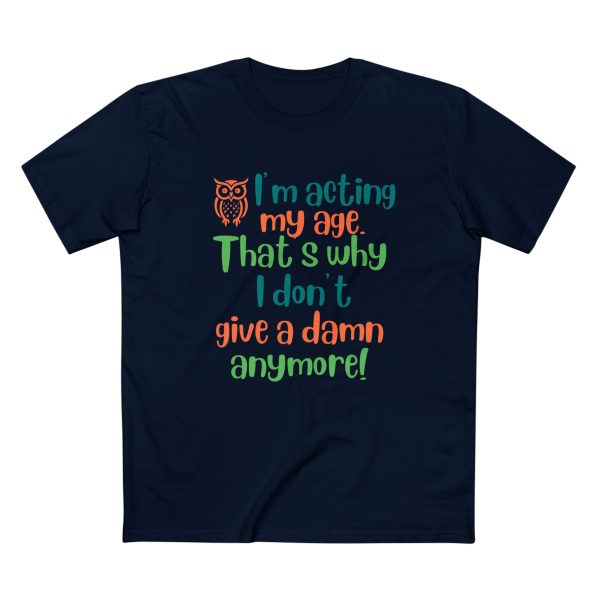 Acting My Age T Shirt, Funny Aging Quote Tee, Confident Woman Graphic T-Shirt, Empowerment Gift Idea - Image 16