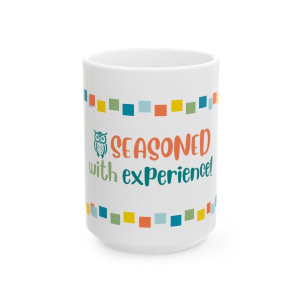 Funny Senior Coffee Mug, Seasoned With Experience, Gift for Retirees, Elder Humor, Sarcastic Birthday Present, Gag Gift for Grandparents, Over the Hill Mug  - 904e - Image 4