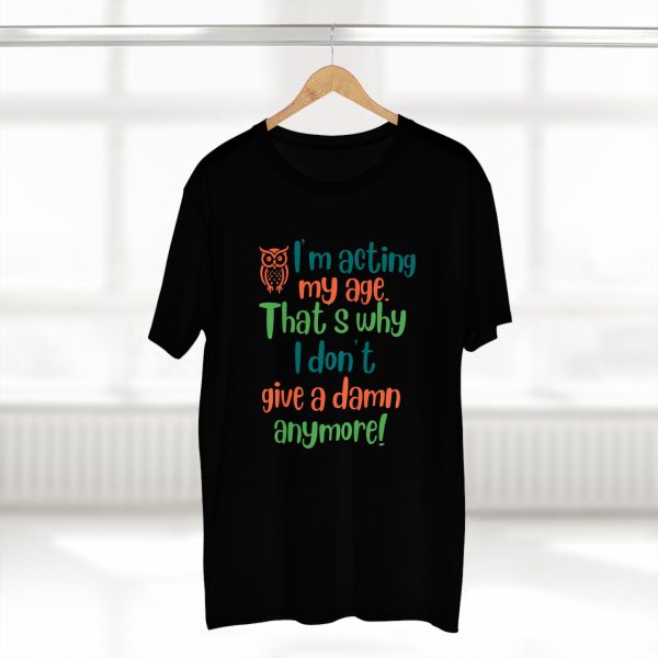 Acting My Age T Shirt, Funny Aging Quote Tee, Confident Woman Graphic T-Shirt, Empowerment Gift Idea - Image 6