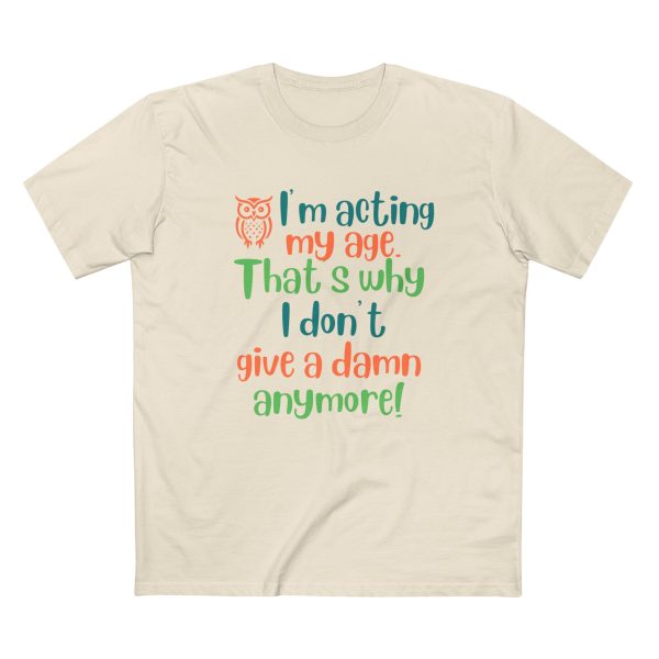 Acting My Age T Shirt, Funny Aging Quote Tee, Confident Woman Graphic T-Shirt, Empowerment Gift Idea - Image 7