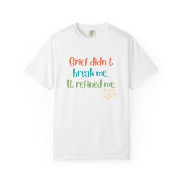 Grief and Grit Collection T-shirt: Didn't break - 903d