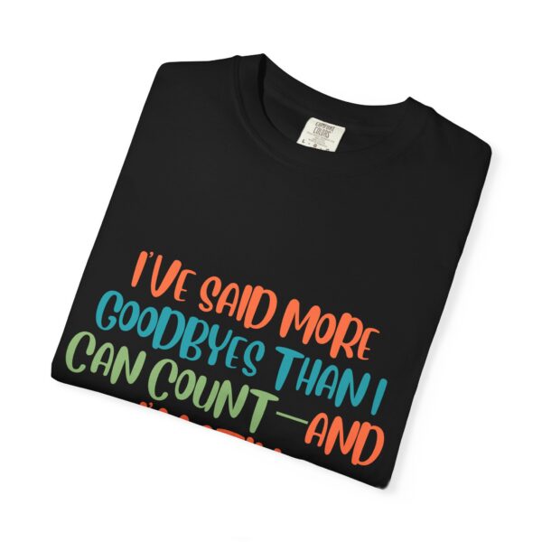 Grief and Grit Collection T-shirt: Still standing - 903c - Image 6