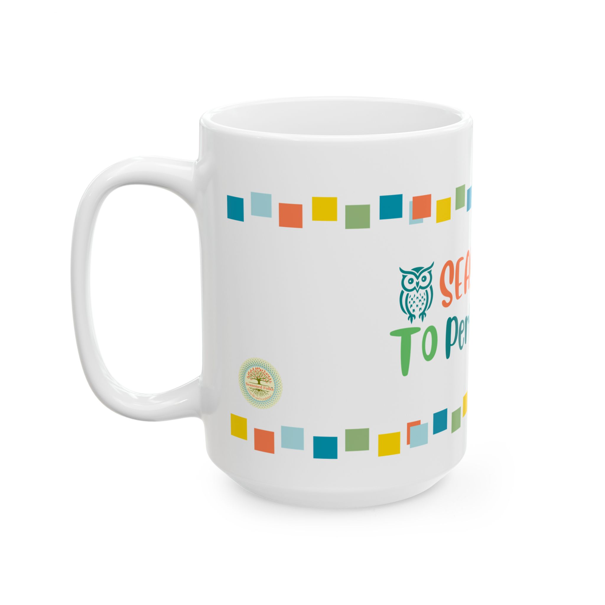 Funny Senior Coffee Mug, Seasoned to Perfection, Gift for Retirees, Elder Humor, Sarcastic Birthday Present, Gag Gift for Grandparents, Over the Hill Mug - Image 6