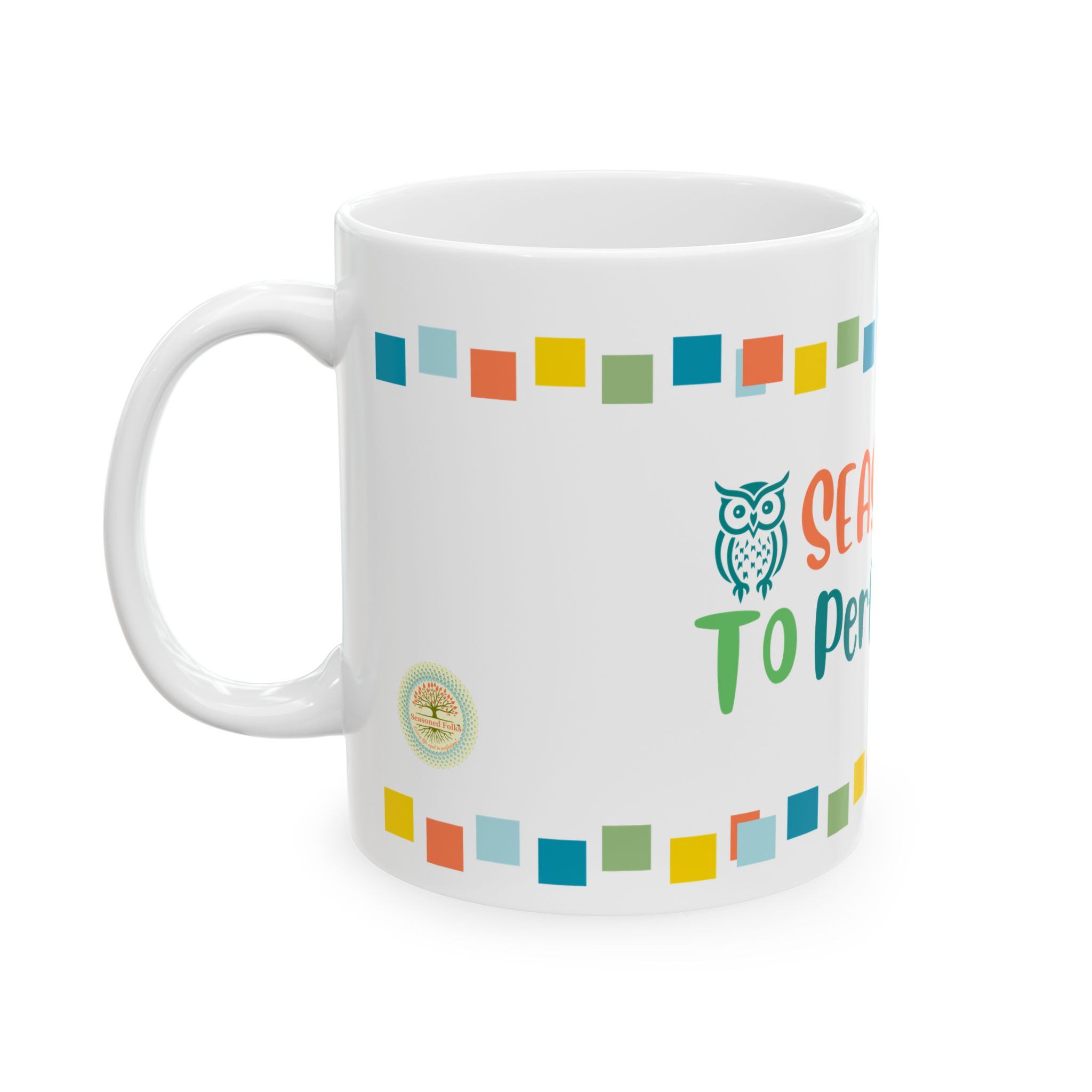 Funny Senior Coffee Mug, Seasoned to Perfection, Gift for Retirees, Elder Humor, Sarcastic Birthday Present, Gag Gift for Grandparents, Over the Hill Mug - Image 3