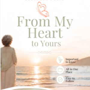 From My Heart to Yours: A Personal Planning Guide for Seasoned Folks (6x9)